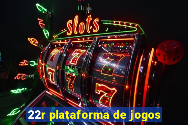 22r plataforma de jogos